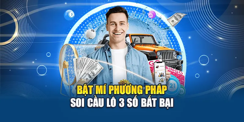 Bật mí phương pháp soi cầu lô 3 số bất bại