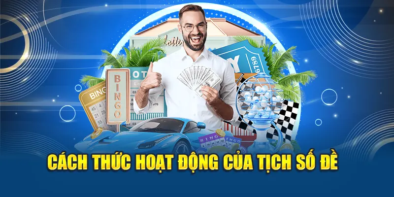 Cách thức hoạt động của tịch số đề