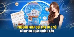 Phương Pháp Soi Cầu Lô 3 Số – Bí Kíp Dự Đoán Chính Xác
